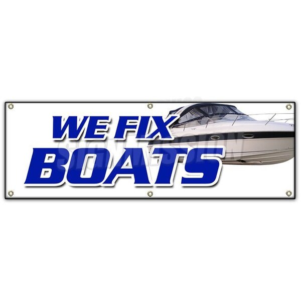 Signmission WE FIX BOATS BANNER SIGN outboard sterndrive repairs marine electrontic B-72 We Fix Boats - main